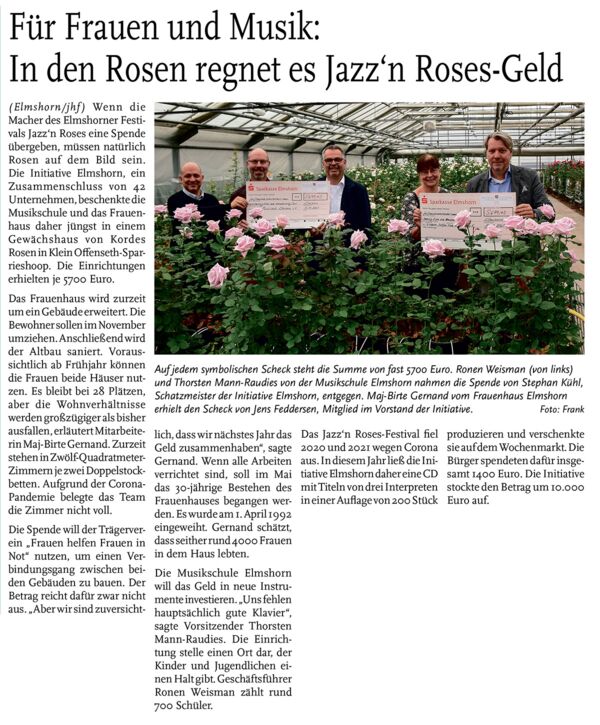 Für Frauen und Musik: In den Rosen regnet es Jazz'n Roses Geld.